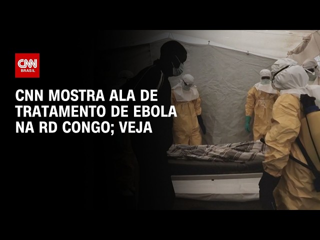 Surto de ebola na RD Congo: CNN mostra ala de tratamento da doença no país | CNN 360°